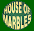 Link to www.houseofmarbles.com